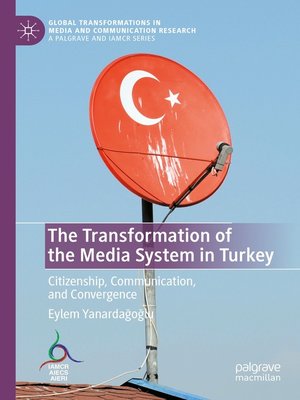 cover image of The Transformation of the Media System in Turkey